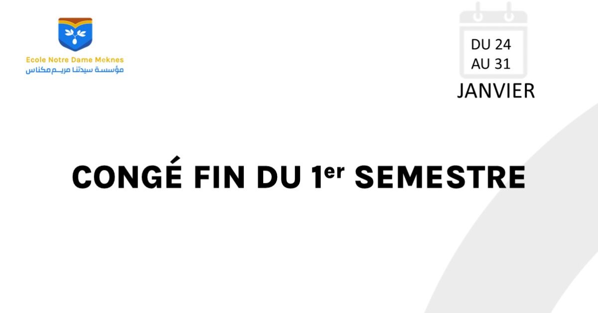 congé fin 1er semestre congé fin 1er semestre